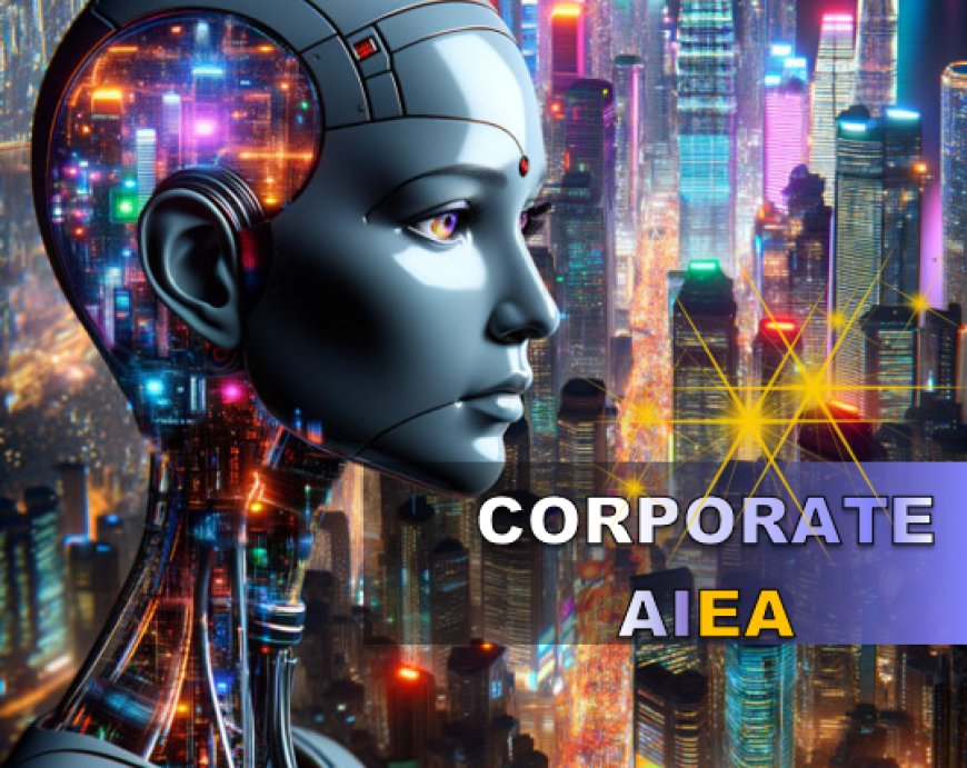 CORPORATE AI-EA